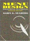 Menu Design: Merchandising and Marketing, 4th Edition