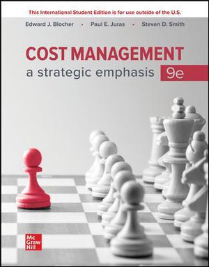ISE Cost Management: A Strategic Emphasis, 9e