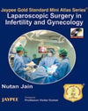 Jaypee Gold Standard Mini Atlas Series: Laparoscopic Surgery in Infertility & Gynecology | ABC Books
