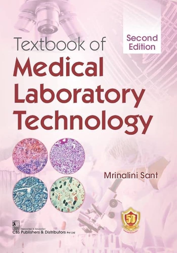 Textbook of Medical Laboratory Technology, 2e