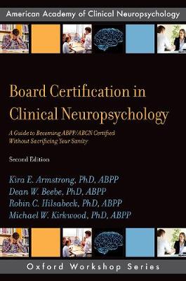 Board Certification in Clinical Neuropsychology