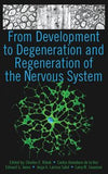 From Development to Degeneration and Regeneration of the Nervous System | ABC Books