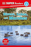 DK Super Readers Level 4 Rivers, Lakes and Marshes | ABC Books
