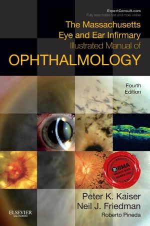 The Massachusetts Eye and Ear Infirmary Illustrated Manual of Ophthalmology, 4e ** ( USED Like NEW ) | ABC Books