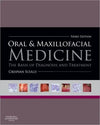 Oral and Maxillofacial Medicine : The Basis of Diagnosis and Treatment, 3e | ABC Books