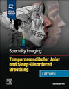 Specialty Imaging: Temporomandibular Joint and Sleep-Disordered Breathing, 2e | ABC Books