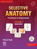 Selective Anatomy: Prep Manual for Undergraduates, Vol I, 2e | ABC Books