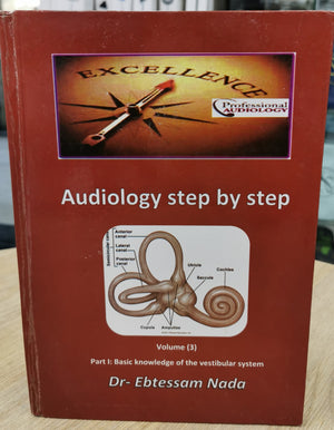 Audiology Step by Step Vol 3 : Part 1 Basic Knowledge of the Vestibular System | ABC Books