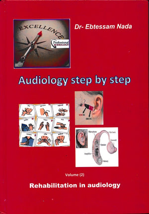 Audiology Step by Step Vol 2 : Rehabilitation in Audiology | ABC Books