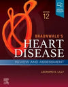 Braunwald's Heart Disease Review and Assessment : A Companion to Braunwald's Heart Disease, 12e | ABC Books