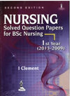 Nursing Solved Question Papers for BSc Nursing Ist year (2013-2009) 2E | ABC Books