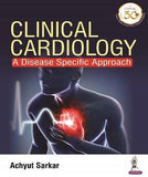 Clinical Cardiology: A Disease Specific Approach | ABC Books