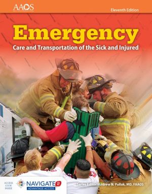 Emergency Care and Transportation of the Sick and Injured, 11e** | ABC Books