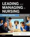 Leading and Managing in Nursing, 7e** | ABC Books