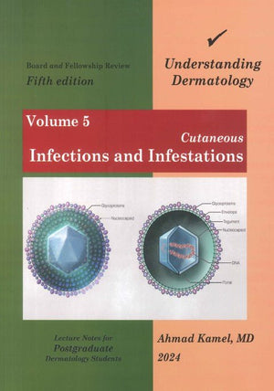 Understanding Dermatology (Vol 5) , Cutaneous Infections and Infestations, 5e | ABC Books