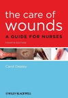 The Care of Wounds: A Guide for Nurses, 4e | ABC Books