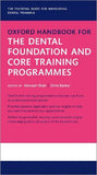 Oxford Handbook for the Dental Foundation and Core Training Programmes | ABC Books