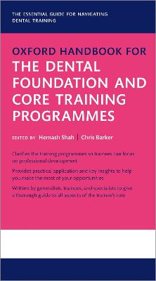Oxford Handbook for the Dental Foundation and Core Training Programmes | ABC Books