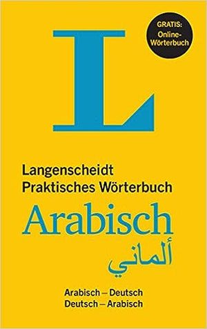 Langenscheidt Praktisches Worterbuch Arabisch : Arabisch-Deutsch/Deutsch-Arabisch mit Online-Anbindung | ABC Books