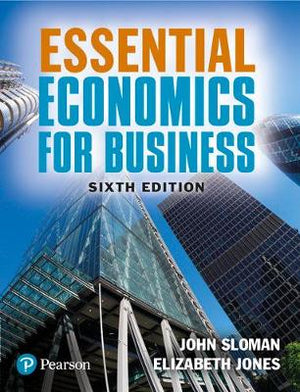 Essential Economics for Business, 6e** | ABC Books