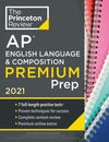 Princeton Review AP English Language & Composition Premium Prep, 2021: 7 Practice Tests + Complete Content Review + Strategies & Techniques | ABC Books