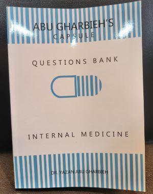 Abu Gharbieh's Capsule : Questions Bank - Internal Medicine | ABC Books