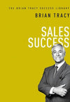 Sales Success (The Brian Tracy Success Library) | ABC Books
