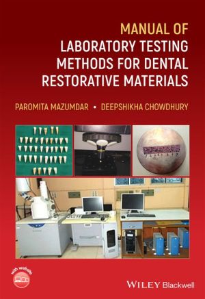 Manual of Laboratory Testing Methods for Dental Restorative Materials | ABC Books