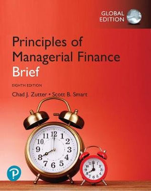 Principles of Managerial Finance, Brief, Global Edition, 8e | ABC Books