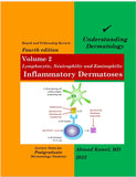 Understanding Dermatology (Vol 2) , Lymphocytic, Neutrophilic and Eosinophilic Inflammatory Dermatoses, 4e | ABC Books