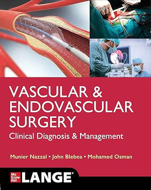 LANGE Vascular and Endovascular Surgery: Clinical Diagnosis and Management | ABC Books
