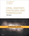 Oral Anatomy, Histology and Embryology (IE), 5e | ABC Books