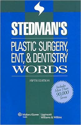 Stedman's Plastic Surgery, ENT & Dentistry Words, 5e ** | ABC Books