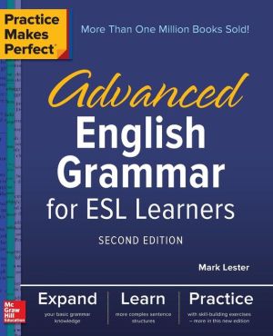 Practice Makes Perfect: Advanced English Grammar for ESL Learners, 2e | ABC Books
