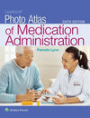 Lippincott Photo Atlas of Medication Administration, 6e** | ABC Books