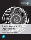 Linear Algebra with Applications, Global Edition, 10e