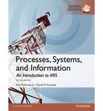 Processes, Systems, and Information: An Introduction to MIS, Global Edition, 2e | ABC Books