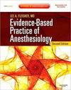 Evidence-based Practice of Anesthesiology : Expert Consult - Online and Print, 2e** | ABC Books