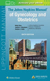 The Johns Hopkins Manual of Gynecology and Obstetrics, 6e | ABC Books