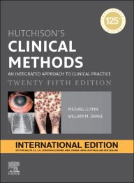 Hutchison's Clinical Methods : An Integrated Approach to Clinical Practice (IE), 25e | ABC Books