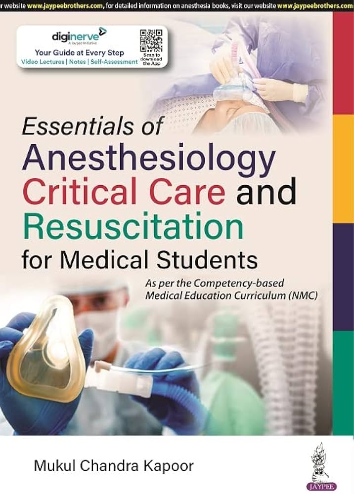 Essentials of Anesthesiology, Critical Care and Resuscitation for Medical Students