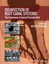 Disinfection of Root Canal Systems: The Treatment of Apical Periodontitis | ABC Books