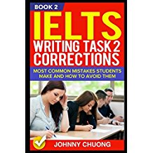 Ielts Writing Task 2 Corrections: Most Common Mistakes Students Make And How To Avoid Them (Book 2) | ABC Books
