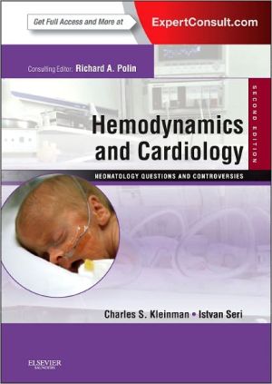 Hemodynamics and Cardiology: Neonatology Questions and Controversies, 2e** | ABC Books