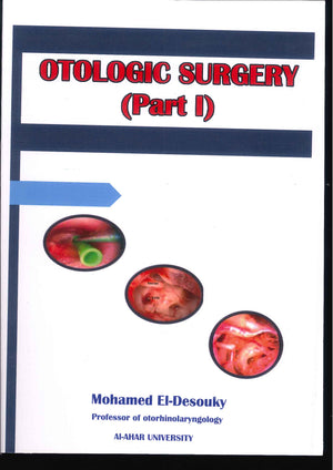 Otologic Surgery Part I