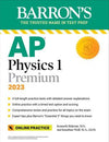 AP Physics 1 Premium, 2023: 4 Practice Tests + Comprehensive Review + Online Practice (Barron's Test Prep), 3e | ABC Books