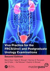 Viva Practice for the FRCS(Urol) and Postgraduate Urology Examinations, 2e | ABC Books