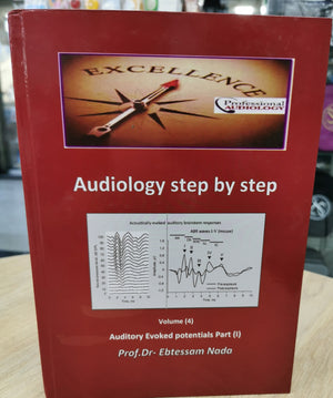 Audiology Step by Step Vol 4 : Audiotory Evoked Potentials Part (I) | ABC Books