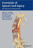 Essentials of Spinal Cord Injury : Basic Research to Clinical Practice | ABC Books