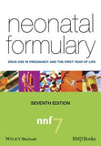 Neonatal Formulary - Drug use in Pregnancy and the First Year of Life 7e | ABC Books